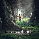 Fear and Blade - Wrong Way Original Mix