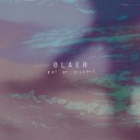 Blaer - Until You Fade