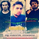 dj navik - Ahmad Solo Behzad Pax ft navik music
