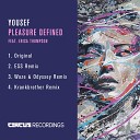 Yousef feat Erica Thompson - Pleasure Defined Waze Odyssey Remix