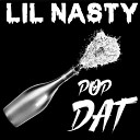 Lil Nasty - Pop Dat