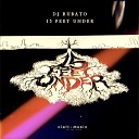 DJ Rubato - 15 Feet Under Original Mix