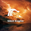 Silent Knights - City Storm Shhh