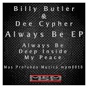 Billy Butler Dee Cypher - My Peace Original Mix
