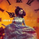 Louis Lennon - Jump It Up Original Mix