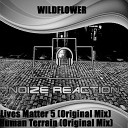 Wildflower - Lives Matter 5 Original Mix