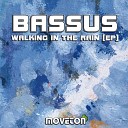 Bassus - Walking In The Rain Original Mix