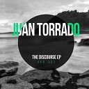 Juan Torrado - The Discourse Original Mix