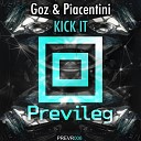 Goz Piacentini - Kick It Original Mix