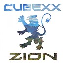 Cubexx - Zion Original Mix