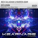 Nick Callaghan Warren Adam - Occlusion Jamie Walker Remix