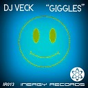 DJ Veck - Giggles Original Mix