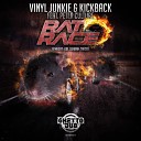 Vinyl Junkie Kickback feat Peter Culture - Rat Race 601 Dub Mix