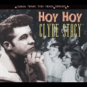 Clyde Stacy - A Broken Heart Is so Hard to Mend
