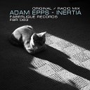Adam Epps - Inertia Radio Mix