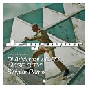 DJ Aristocrat U R A Yvan Sealles - Wise City Sinistar Remix