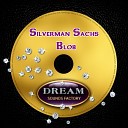 Silverman Sachs - Big Deal Original Mix