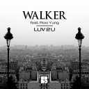 Walk r - Luv 2 U Instrumental Mix