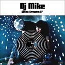 DJ Mike - Lover Of My Dreams Original Mix