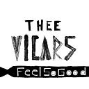 Thee Vicars - Out of My Mind