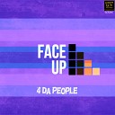 4 da People - Face Up