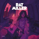 Rat Miller - Easily Offended