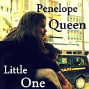 Penelope Queen feat Tingsek - Little One Tingsek s Version