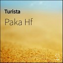 Paka Hf feat H u s - Turista