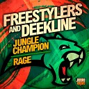 Freestylers Deekline - Jungle Champion Original Mix