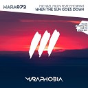 Michael Milov feat Emoiryah - When The Sun Goes Down Original Mix