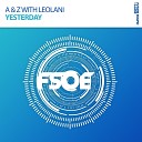 A Z Leolani - Yesterday Original Mix