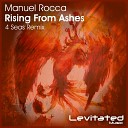 Manuel Rocca - Rising From Ashes 4 Seas Radio Edit