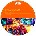 CAAL Baum - Downtown Beat Original Mix
