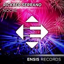 Rickber Serrano - Noche Original Mix