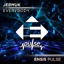 JERMUK - Everybody Original Mix