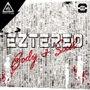 Eztereo - Body Soul Original Mix