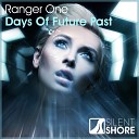 Ranger One - Days Of Future Past Radio Edit