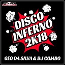 Geo Da Silva feat. DJ Combo - Disco Inferno 