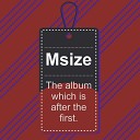 MSize - Before the Battle