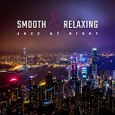 Relaxation Jazz Music Ensemble - Evening Playlist