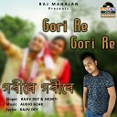 Rajiv Dey Jhunti Roy - Gori Re Gori Re