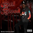 Base AuraGammi feat Breana Marin - Bad Blood