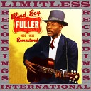 Blind Boy Fuller - Keep Away From My Woman Take 1