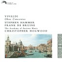Stephen Hammer Frank de Bruine Susan Sheppard Peter McCarthy Andre Watts Academy of Ancient Music Christopher… - Vivaldi Concerto for 2 Oboes Strings and Continuo in D minor R 535 2…