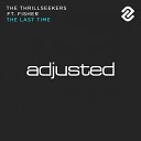 The Thrillseekers feat Fisher - The Last Time Dub Mix