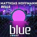 Matthias Hoffmann - Bells Original Mix