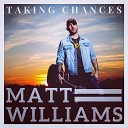 Matt Williams - Past You and Me