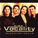 High Vocality - We are family