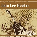 John Lee Hooker - Just Like A Woman