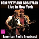 Bob Dylan Tom Petty The Heartbreakers - Clean Cut Kid Live